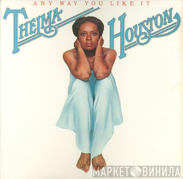  Thelma Houston  - Any Way You Like It