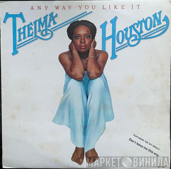  Thelma Houston  - Any Way You Like It