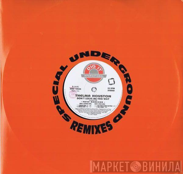  Thelma Houston  - Don't Leave Me This Way (New Remix 3x12")