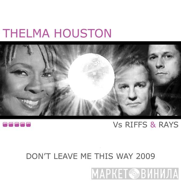  Thelma Houston  - Don't Leave Me This Way 2009