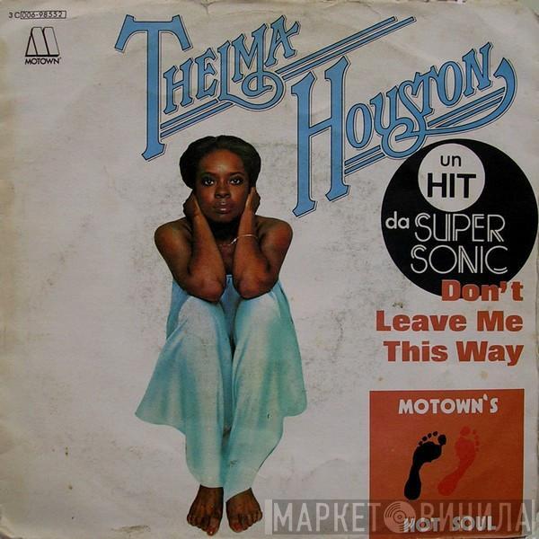  Thelma Houston  - Don't Leave Me This Way