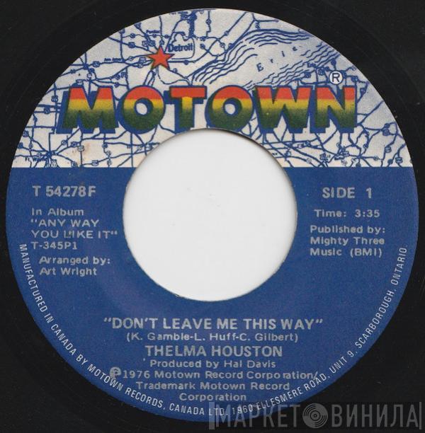 Thelma Houston - Don't Leave Me This Way