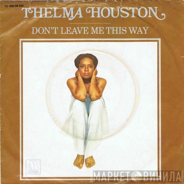  Thelma Houston  - Don't Leave Me This Way