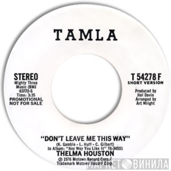  Thelma Houston  - Don't Leave Me This Way