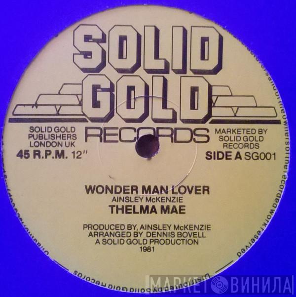 Thelma Mae - Wonder Man Lover