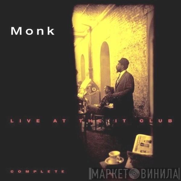  Thelonious Monk  - Live At The It Club - Complete