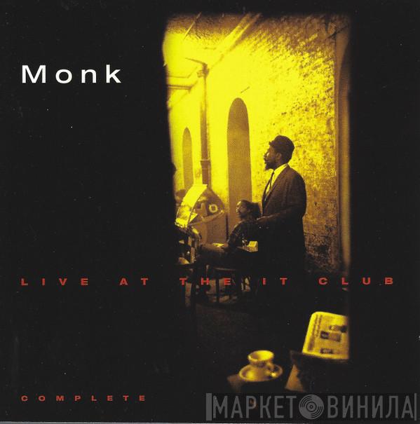  Thelonious Monk  - Live At The It Club - Complete