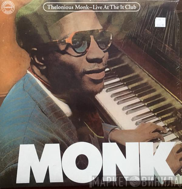  Thelonious Monk  - Live At The It Club