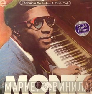  Thelonious Monk  - Live At The It Club