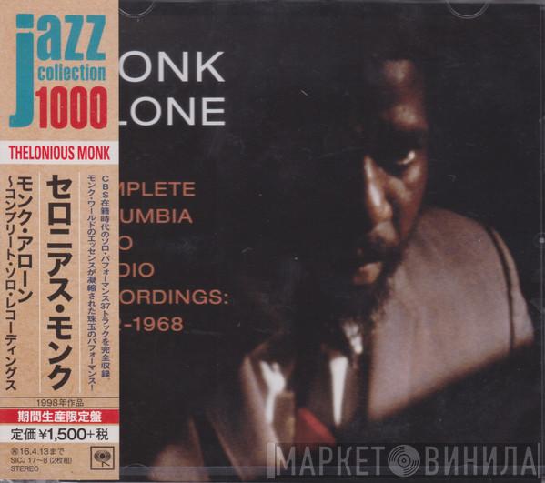  Thelonious Monk  - Monk Alone: The Complete Columbia Solo Studio Recordings 1962-1968