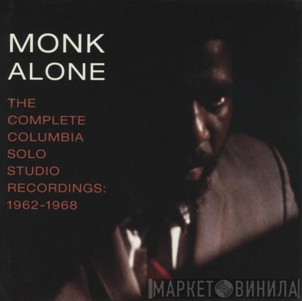  Thelonious Monk  - Monk Alone: The Complete Columbia Solo Studio Recordings 1962-1968