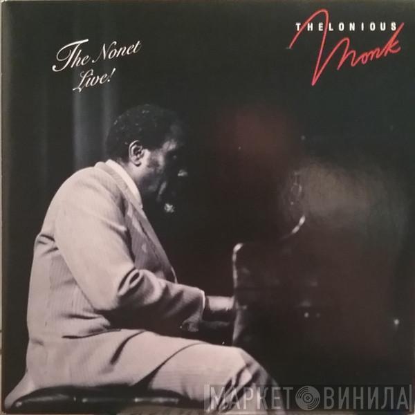  Thelonious Monk  - The Nonet - Live!