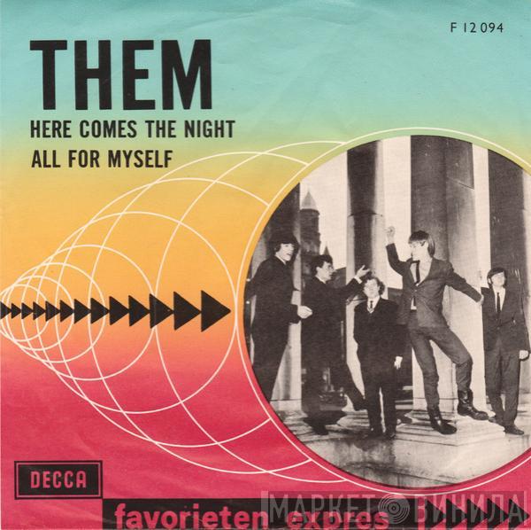  Them   - Here Comes The Night / All For Myself