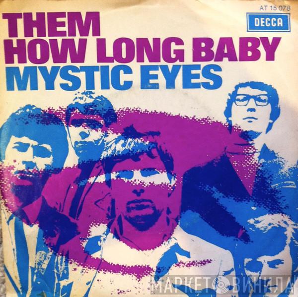 Them  - How Long Baby/Mystic Eyes