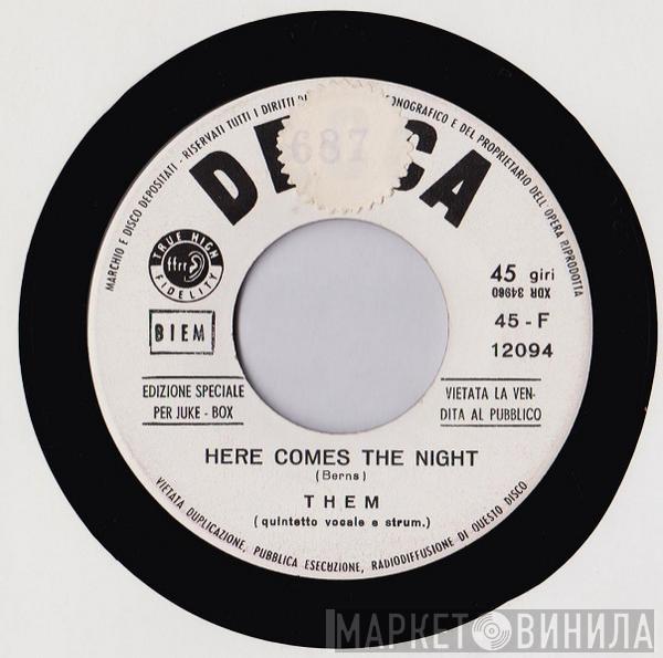  Them   - Here Comes The Night