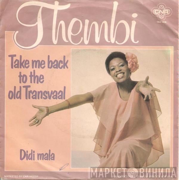Thembi - Take Me Back To The Old Transvaal