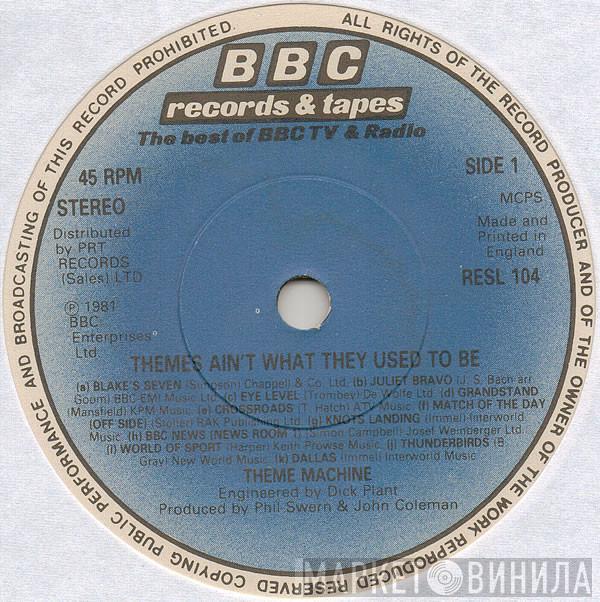 Theme Machine - Themes Ain't What They Used To Be