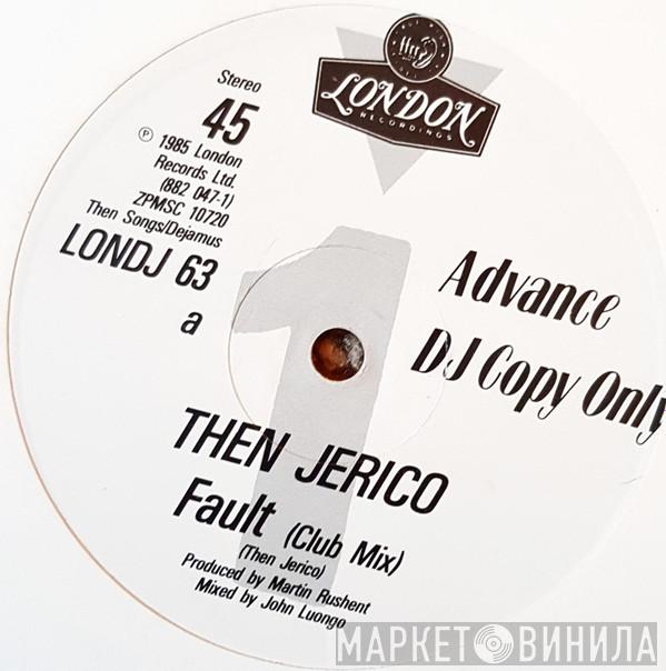 Then Jerico - Fault (Club Mix)