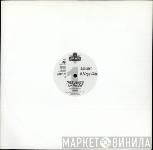 Then Jerico - Let Her Fall