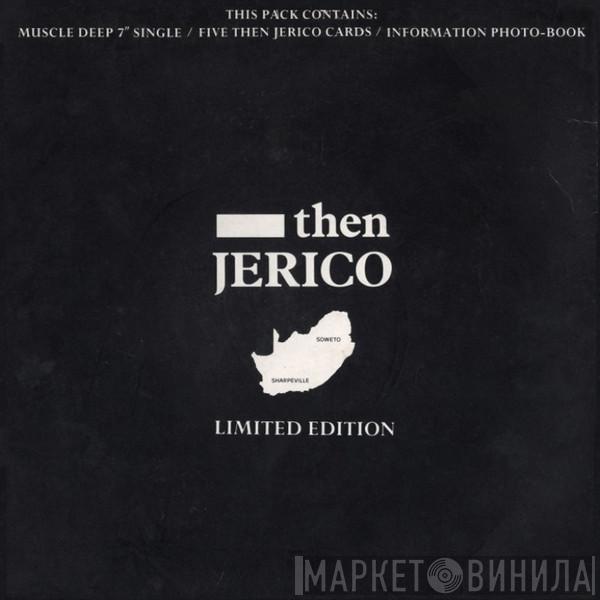  Then Jerico  - Muscle Deep