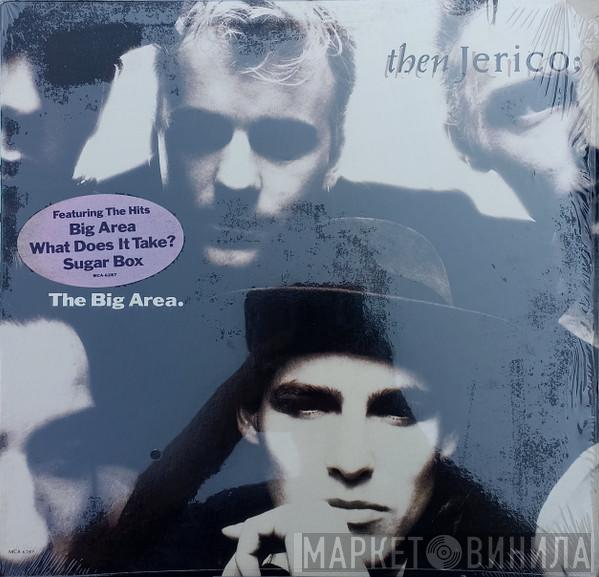  Then Jerico  - The Big Area