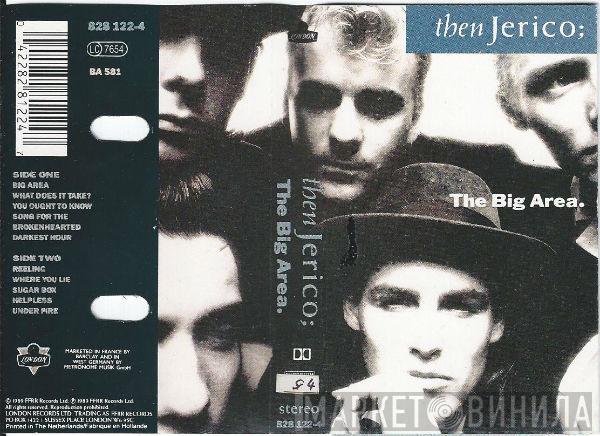 Then Jerico - The Big Area