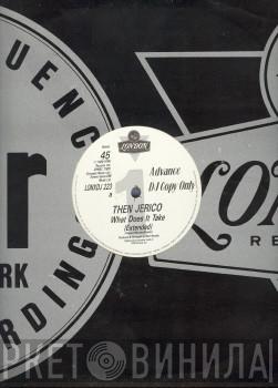  Then Jerico  - What Does It Take