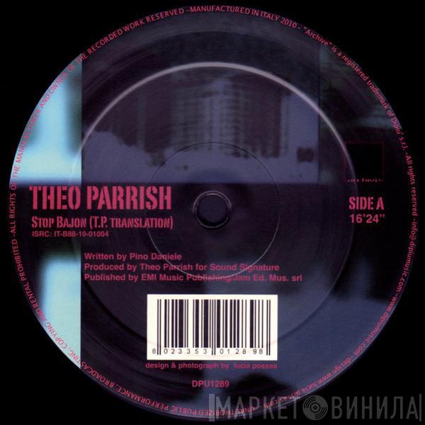 Theo Parrish, Isoul8, Mark De Clive-Lowe - Stop Bajon