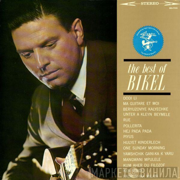 Theodore Bikel - The Best Of Bikel