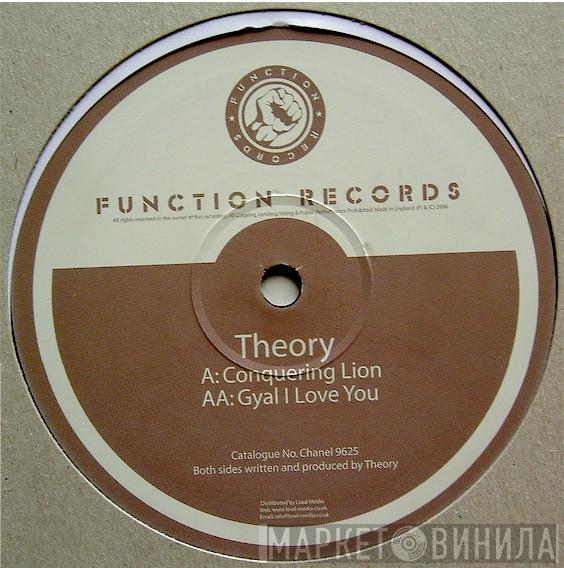 Theory  - Conquering Lion / Gyal I Love You
