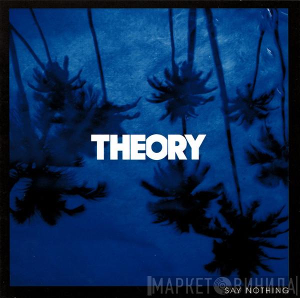 Theory Of A Deadman - Say Nothing