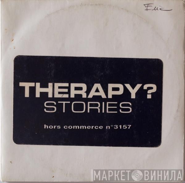  Therapy?  - Stories