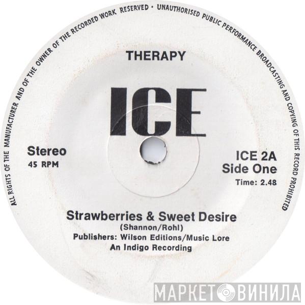 Therapy  - Strawberries & Sweet Desire