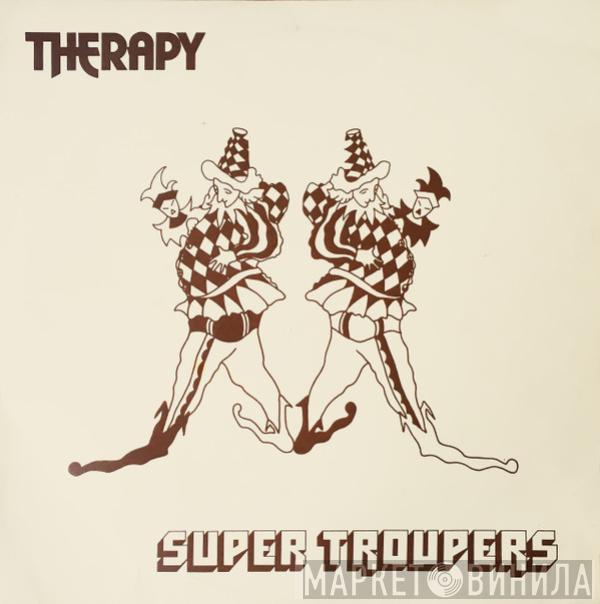 Therapy  - Super Troupers