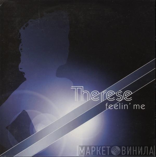 Therese - Feelin' Me