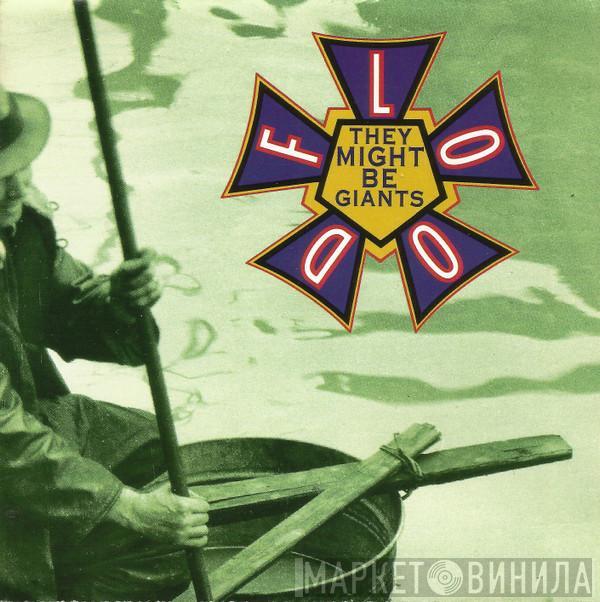  They Might Be Giants  - Flood