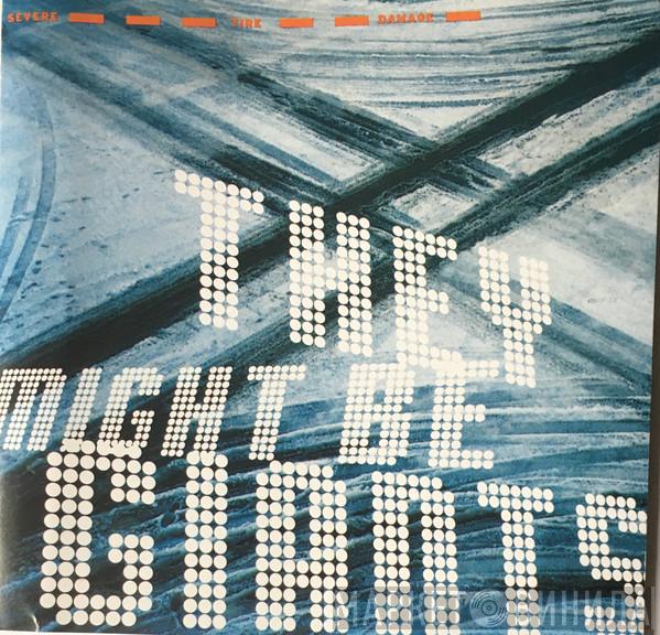 They Might Be Giants - Severe Tire Damage