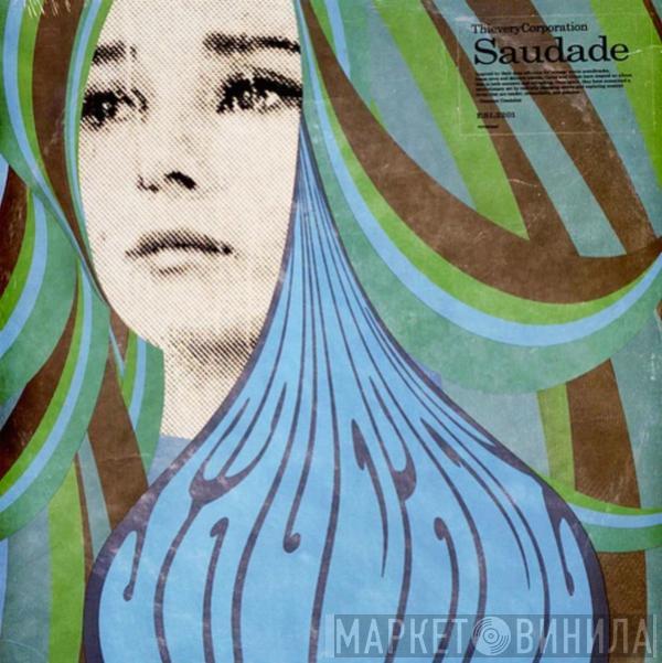 Thievery Corporation - Saudade