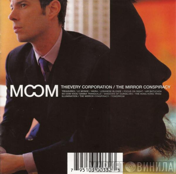  Thievery Corporation  - The Mirror Conspiracy