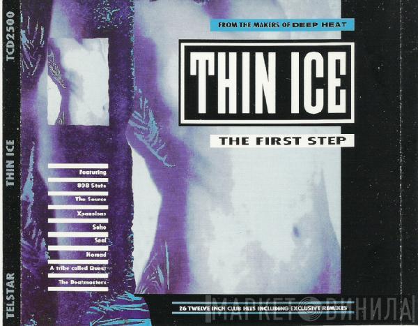  - Thin Ice: The First Step