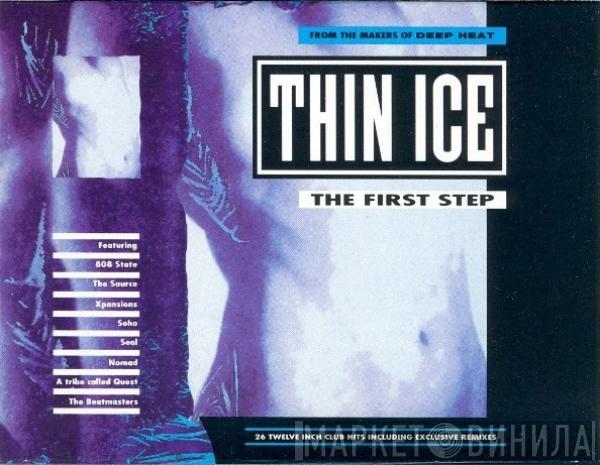 - Thin Ice: The First Step