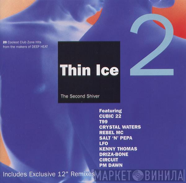  - Thin Ice 2: The Second Shiver
