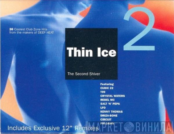  - Thin Ice 2: The Second Shiver