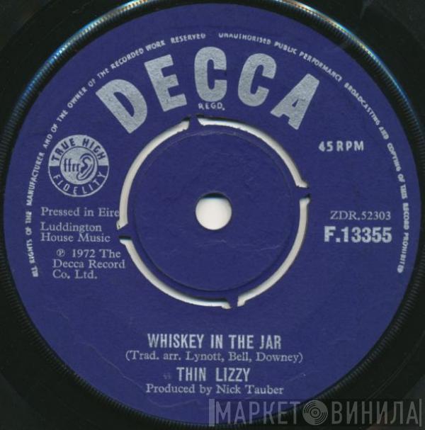  Thin Lizzy  - Whiskey In The Jar / Black Boys On The Corner