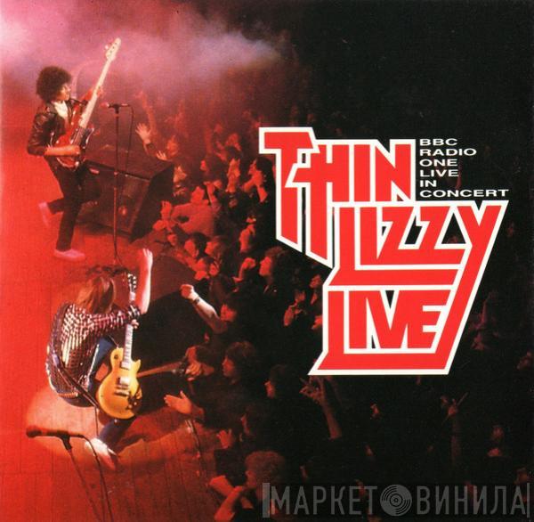  Thin Lizzy  - BBC Radio 1 Live In Concert