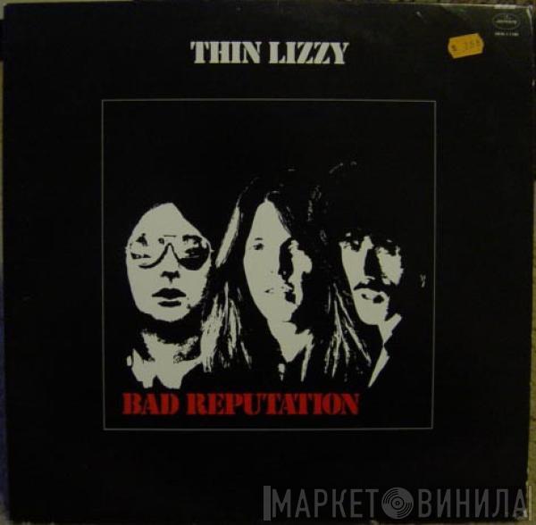 Thin Lizzy - Bad Reputation