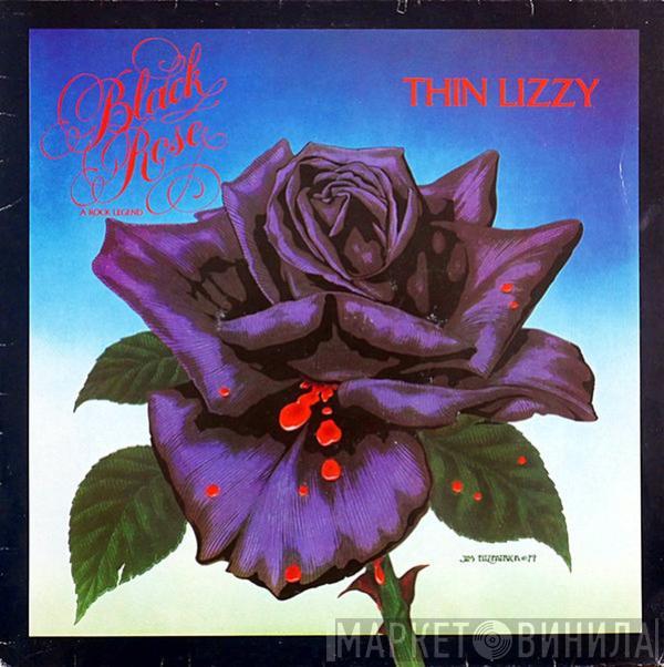 Thin Lizzy - Black Rose (A Rock Legend)