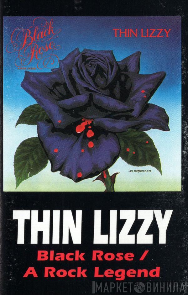  Thin Lizzy  - Black Rose (A Rock Legend)