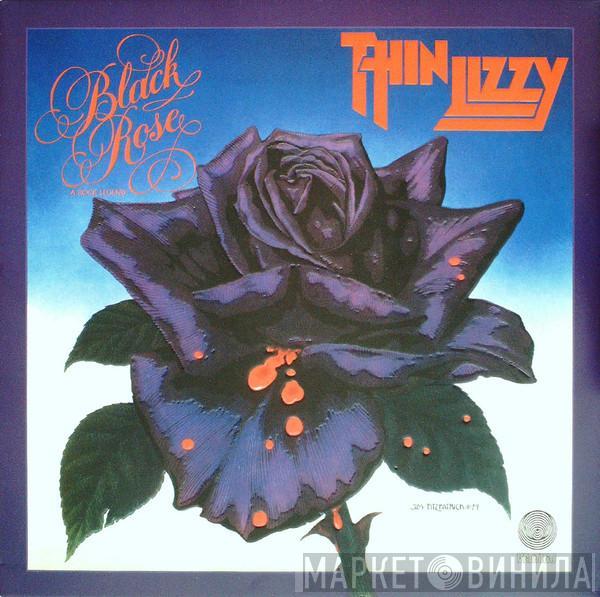  Thin Lizzy  - Black Rose - A Rock Legend