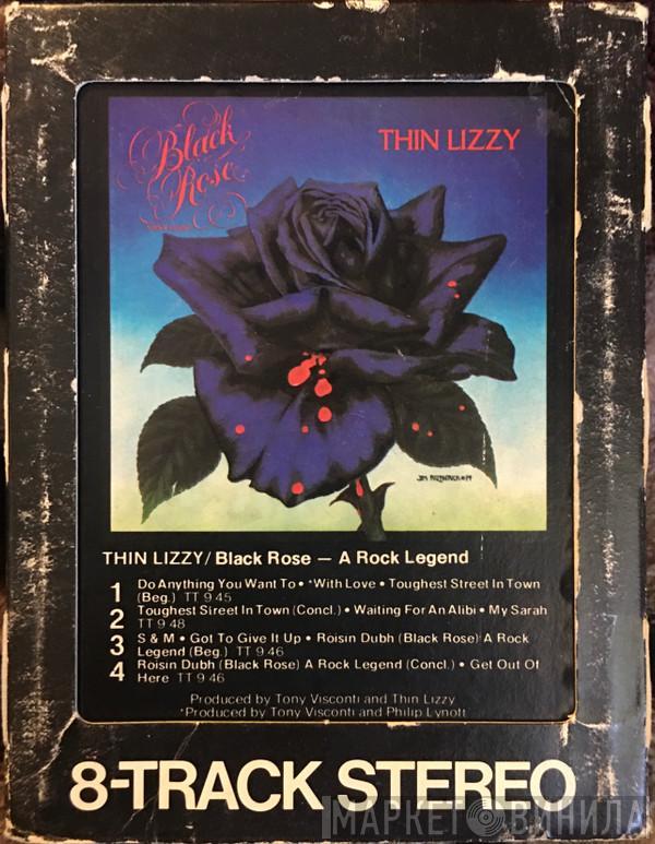  Thin Lizzy  - Black Rose - A Rock Legend